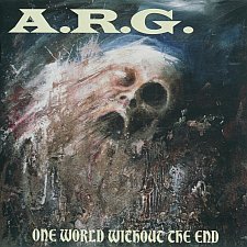 One World Without the End by A.R.G.