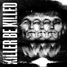 Killer%20Be%20Killed