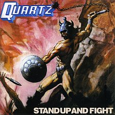 Stand Up And Fight by Quartz